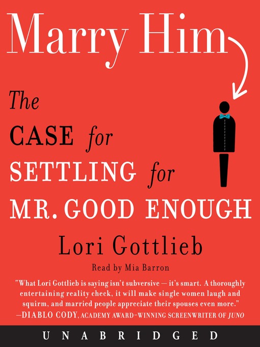 Title details for Marry Him by Lori Gottlieb - Wait list